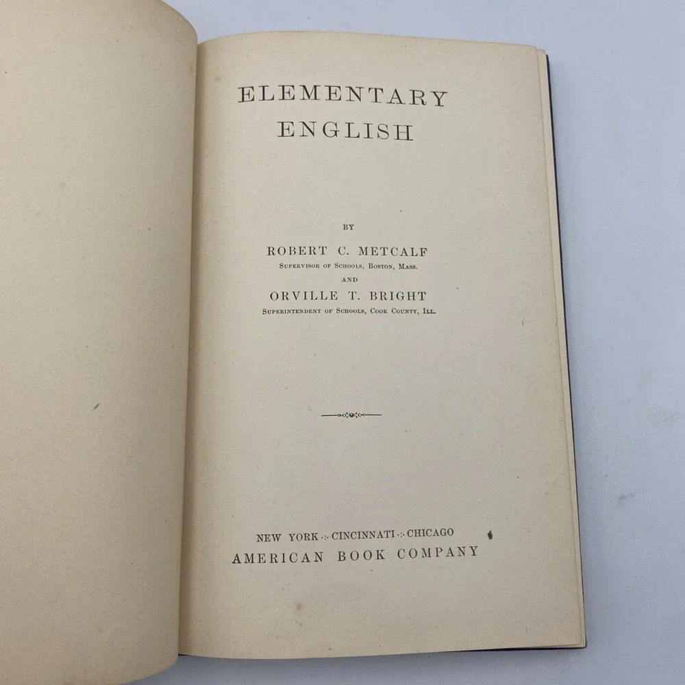 Antique 1895 Metcalf's Elementary English American Book Company HC‎ Reader